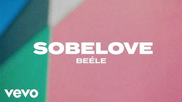 Beéle - sobelove (Letra/Lyrics)