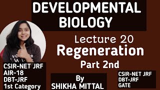 Regeneration Part 2nd - DEVELOPMENTAL BIOLOGY CSIR-NET JRF LIFESCIENCE