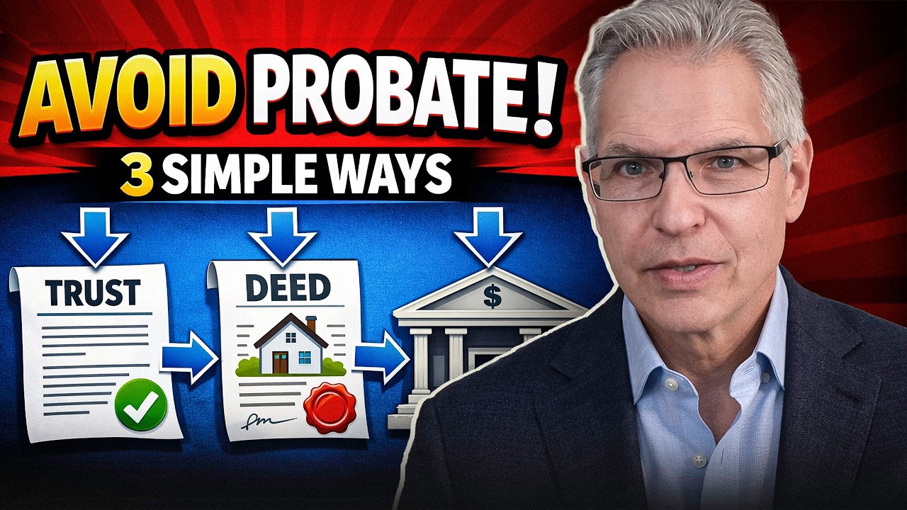 How to Avoid Probate Completely (3 Simple Legal Strategies Explained ...