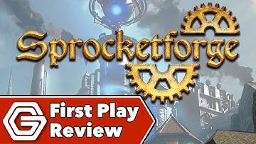 Sprocketforge - Eerste speelrecensie