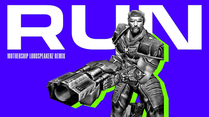 UT99 - Run (Mothership Loudspeakerz Remix)