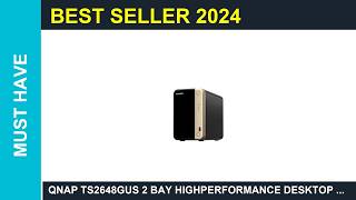 QNAP TS2648GUS 2 Bay HighPerformance Desktop NAS Review Is it Worth it
