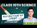 Light Reflection &amp; Refraction ll With Experiments ll By Sonu Sir #class10 #science #mpboard