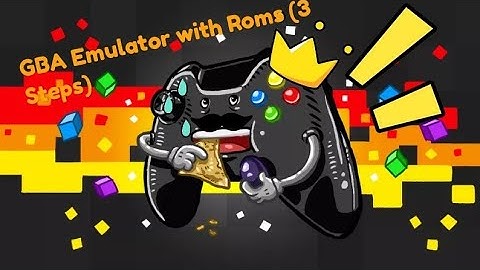 Best Free GBA Android Emulator + Roms (No Jailbreak/No Root)(2018)