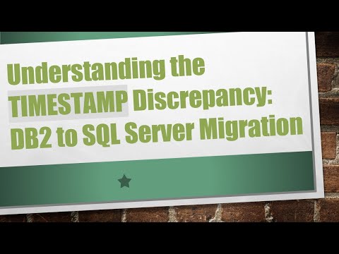 Understanding the TIMESTAMP Discrepancy: DB2 to SQL Server Migration