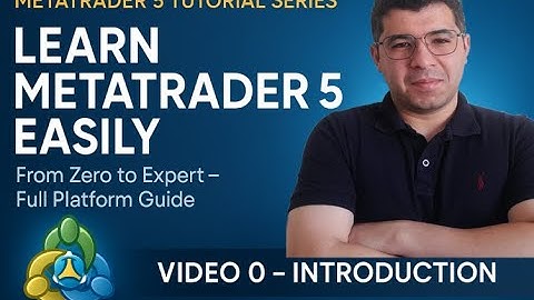 MetaTrader 5 Made Easy! Learn How to Trade with MT5 Step by Step