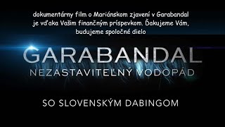 Garabandal - nezastaviteľný vodopád - Dokumentárny film