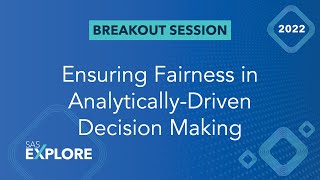 Intelligent Decisioning: Ensuring Fairness in Analytically-Driven Decision Making screenshot 2