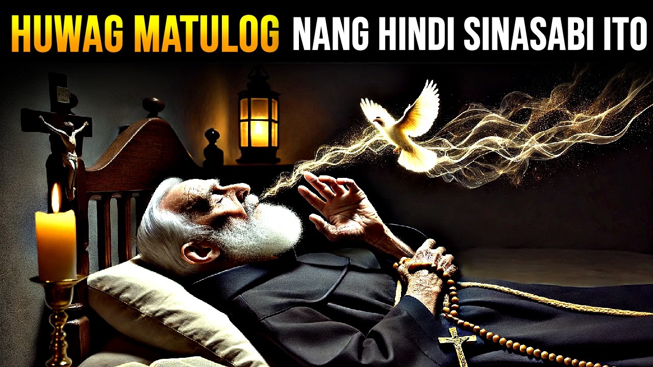 SABIHIN ANG TATLONG BAGAY NA ITO SA DIYOS BAGO MATULOG AT ITO ANG MANGYAYARI!