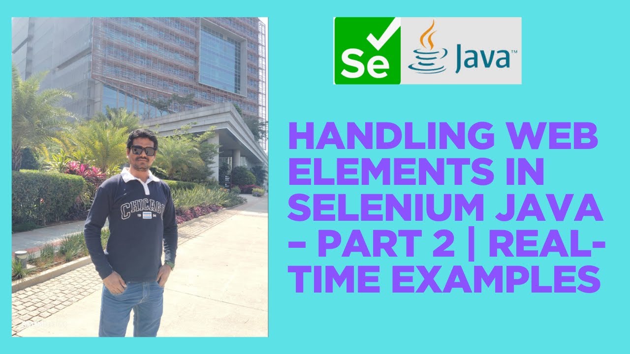 Advanced Web Element Handling in Selenium Java – Part 2 | Real Projects