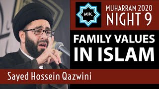 Family Values in Islam - Sayed Hossein Qazwini | Followed By Ali Fadhil | Night 9 Muharram 2020/1442