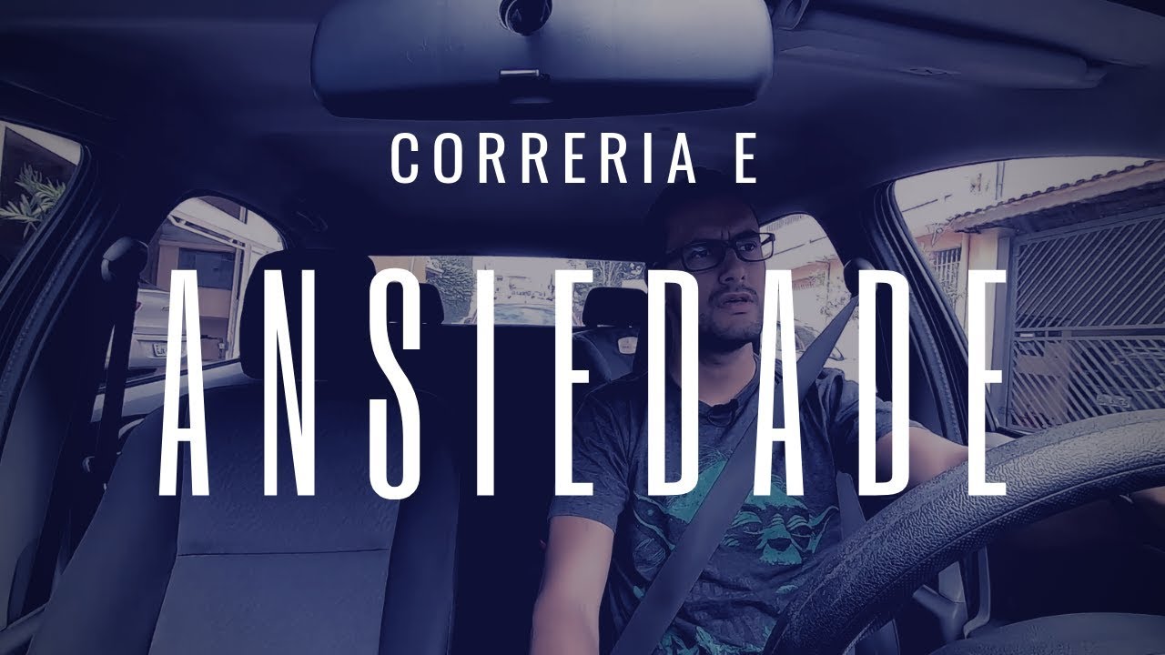Correria e ansiedade - YouTube JC na Veia