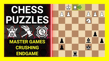 Chess Puzzles to Practice. Themes: Master games, Crushing, Endgame. Learn Chess