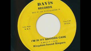 Miniatura del video "Kingdom Bound Singers - I'm in My Savior's Care"