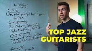 top JAZZ GUITARISTS to listen to