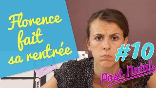 Florence fait sa rentrée – Post Natal – La maison des maternelles