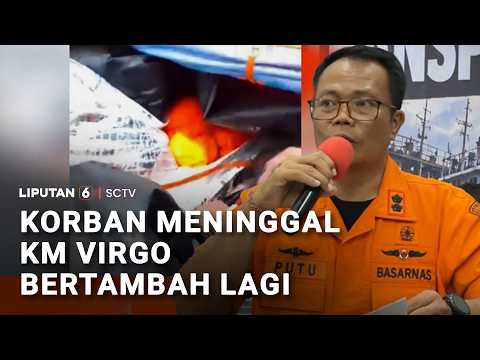 Korban Meninggal KM Virgo Bertambah Lagi | Liputan6