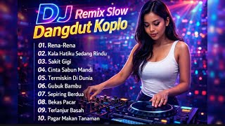 DJ REMIX DANGDUT LAWAS POPULER || DJ RENA-RENA FULL BASS 2026