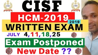 CISF Head Constable Ministerial Written Exam Date | CISF HCM 2019 Written Exam Postponed | CISF HCM