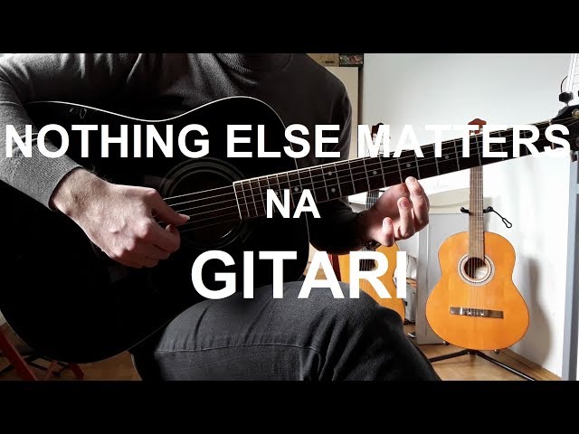 Kako svirati Nothing Else Matters na GITARI - Uvod