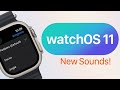 WatchOS 11 Ringtones And Alerts 