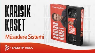 4) Müsadere Sistemi