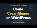 Como crear menús en WordPress | Curso de WordPress #7