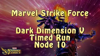 Marvel Strike Force | Dark Dimension 5 | Timed Run | Node 10