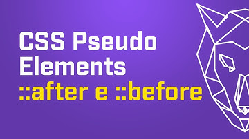 Como utilizar os Pseudo-elements ::after e ::before do CSS