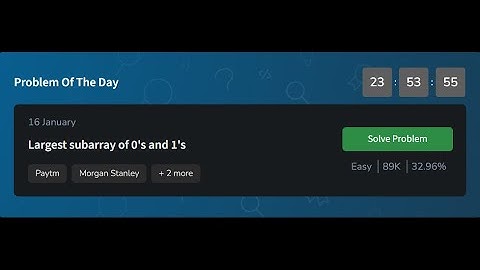 Largest subarray of 0