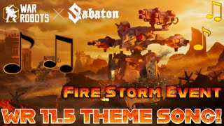 War Robots UPDATE 11.5 FIRE STORM EVENT THEME SONG with pure Lyrics.#warrobots #themesong screenshot 5