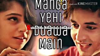 Manga Yehi Duawa Main Song Ringtone ||