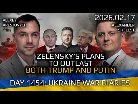 War in Ukraine, Analytics. Day 1454: Zelensky Planning to Outlast Trump & Putin. Arestovych, Shelest