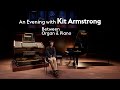 An Evening with Kit Armstrong: Between Organ & Piano