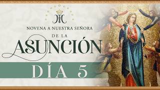 Novena A La Asunción De Nuestra Señora La Corona Y El Escudo De La Fe Día 5