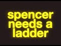 Miniature de la vidéo de la chanson Spencer Needs A Ladder