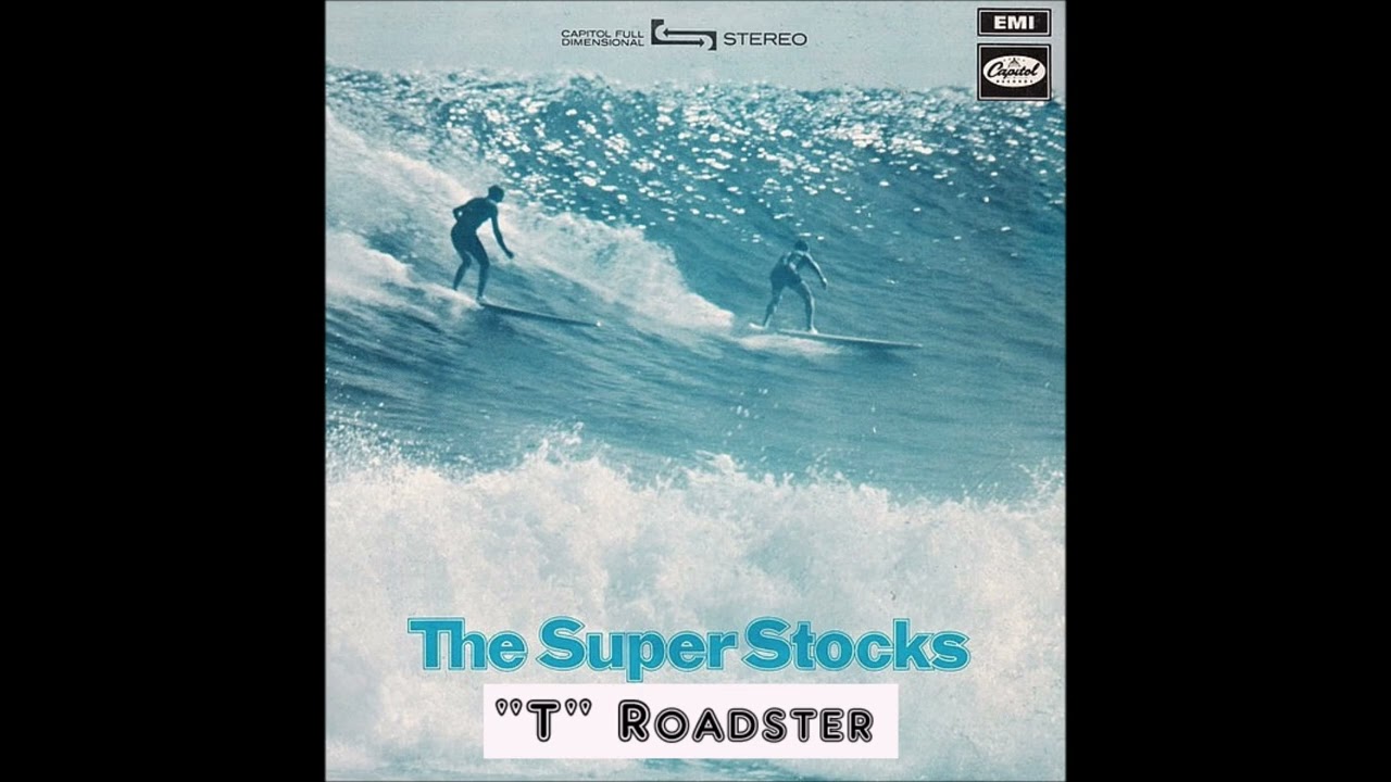 The Super Stocks - "T" Roadster