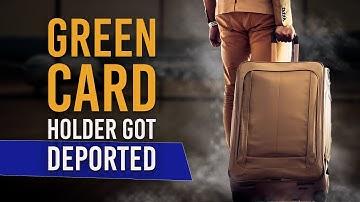 🚨 Green Card Holder DEPORTED at the Airport?! 😨 Here’s What Went Wrong — and How to Avoid It