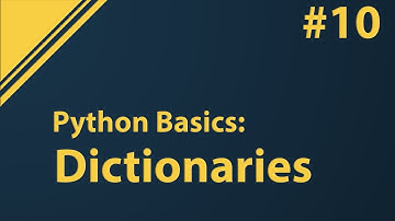 Python Tutorial: Dictionaries