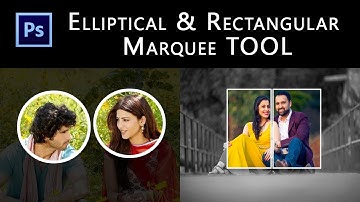 Rectangular Marquee | Elliptical Marquee Tool in Photoshop for Beginners in Urdu/Hindi