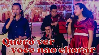 Quero ver você não chorar (Para não ser triste)