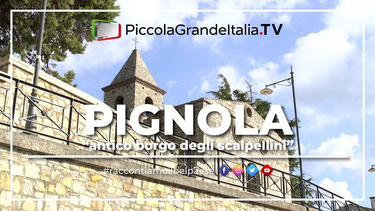Pignola Piccola Grande Italia YouTube