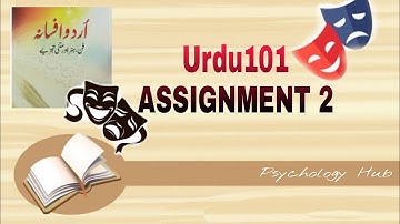 Urdu101 assignment no 2 solutions //Psychology hub