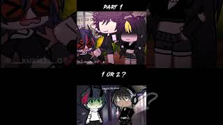 1 Or 2 ? Gacha Life Shorts #Gachalife #Tiktok #Compilation #Gachameme #Gachatrend #Gachaclub #Gacha