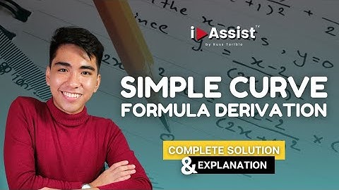 SIMPLE CURVE FORMULAS: DERIVATION AND EXPLANATION ~ IN FILIPINO/TAGALOG