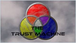 The Trust Machine Part 4 Emilys Story