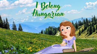 Sofia The First - I Belong Hungarian