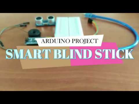 ARDUINO PROJECT : "SMART BLIND STICK" - YouTube
