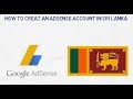 Create an Adsense Account in Sri Lanka