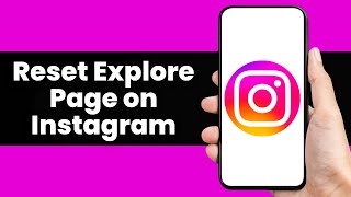 How to Reset Explore Page on Instagram (tutorial)